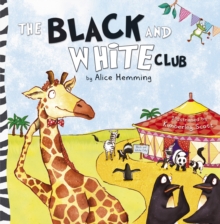 The Black and White Club, Paperback / softback Book The Black and White Club, Paperback / softback Book