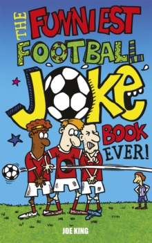 The Funniest Football Joke Book Ever!, Paperback Book The Funniest Football Joke Book Ever!, Paperback Book