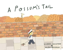 A Possum's Tail, Paperback / softback Book A Possum's Tail, Paperback / softback Book