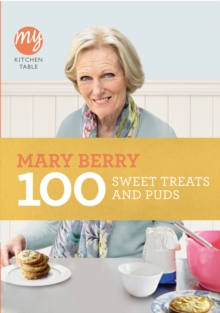 My Kitchen Table: 100 Sweet Treats and Puds, Paperback / softback Book My Kitchen Table: 100 Sweet Treats and Puds, Paperback / softback Book