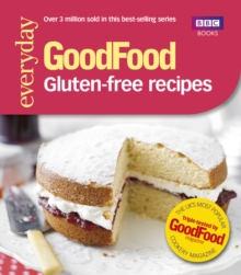 Good Food: Gluten-free recipes, Paperback / softback Book Good Food: Gluten-free recipes, Paperback / softback Book