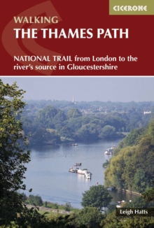 The Thames Path : National Trail from London to the river's source in Gloucestershire, Paperback / softback Book The Thames Path : National Trail from London to the river's source in Gloucestershire, Paperback / softback Book