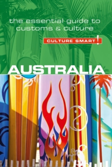 Australia - Culture Smart!, Paperback / softback Book Australia - Culture Smart!, Paperback / softback Book