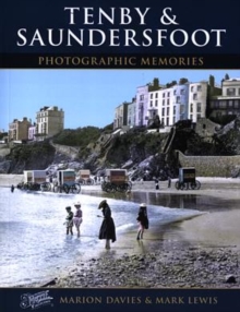 Tenby and Saundersfoot, Paperback Book Tenby and Saundersfoot, Paperback Book
