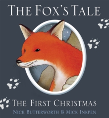 The Fox's Tale : The First Christmas, Paperback Book The Fox's Tale : The First Christmas, Paperback Book