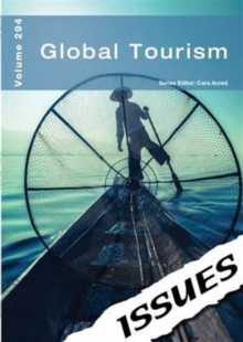 Global Tourism Issues Series, Paperback / softback Book Global Tourism Issues Series, Paperback / softback Book