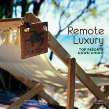 Remote Luxury, Hardback Book Remote Luxury, Hardback Book