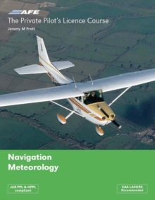The Private Pilots Licence Course : Navigation & Meteorology v. 3, Paperback / softback Book The Private Pilots Licence Course : Navigation & Meteorology v. 3, Paperback / softback Book