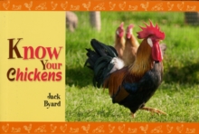 Know Your Chickens, Paperback / softback Book Know Your Chickens, Paperback / softback Book