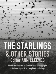 The Starlings and Other Stories, Paperback / softback Book The Starlings and Other Stories, Paperback / softback Book
