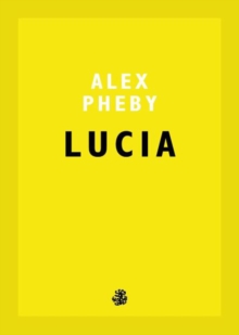 Lucia, Paperback / softback Book Lucia, Paperback / softback Book
