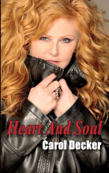 Heart and Soul: The Carol Decker Autobiography, Hardback Book Heart and Soul: The Carol Decker Autobiography, Hardback Book
