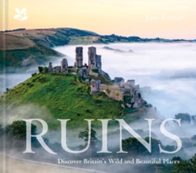 Ruins : Discover Britain's Wild and Beautiful Places, Hardback Book Ruins : Discover Britain's Wild and Beautiful Places, Hardback Book