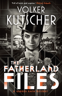 The Fatherland Files, Paperback / softback Book The Fatherland Files, Paperback / softback Book