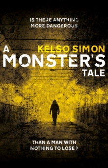 A Monster's Tale, Paperback / softback Book A Monster's Tale, Paperback / softback Book