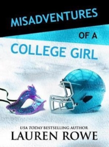 Misadventures of a College Girl, Paperback / softback Book Misadventures of a College Girl, Paperback / softback Book