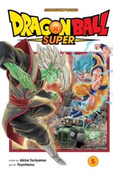 Dragon Ball Super, Vol. 5, Paperback / softback Book Dragon Ball Super, Vol. 5, Paperback / softback Book