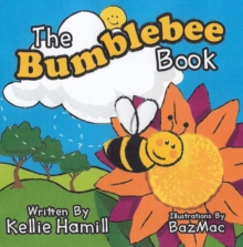 The Bumblebee Book, Paperback Book The Bumblebee Book, Paperback Book