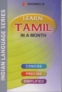 Learn Tamil in a Month : An Easy Method of Learning Tamil Through English Without a Teacher, Paperback / softback Book Learn Tamil in a Month : An Easy Method of Learning Tamil Through English Without a Teacher, Paperback / softback Book