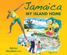 Jamaica My Island Home, Paperback / softback Book Jamaica My Island Home, Paperback / softback Book