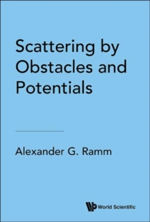 Scattering By Obstacles And Potentials, Hardback Book Scattering By Obstacles And Potentials, Hardback Book