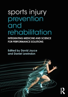 Sports Injury Prevention And Rehabilitation Integrating Medicine And Science For Performance