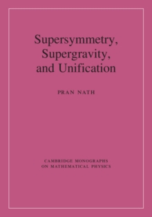 Supersymmetry Supergravity And Unification Pran