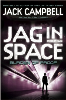 Jag In Space Burden Of Proof Book 2 Jack Campbell 9780857689412 True Readingspace