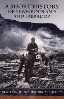 Short History Of Newfoundland Amp Labrador Newfoundland
