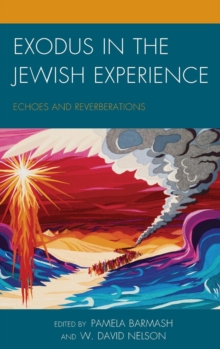 Exodus In The Jewish Experience Echoes And