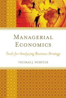 Managerial Economics Tools For Analyzing Business