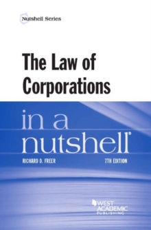 The Law Of Corporations In A Nutshell Richard Freer