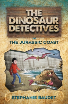 The Dinosaur Detectives In The Jurassic Coast Stephanie